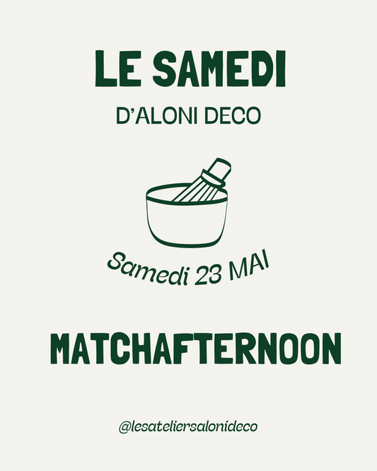 MATCHA & GOUTER 55€ ( acompte 15€)